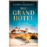 Das Grand Hotel - Die nach den Sternen greifen, Caren Benedikt